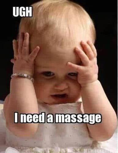 25 Massage Memes For Massage Enthusiasts