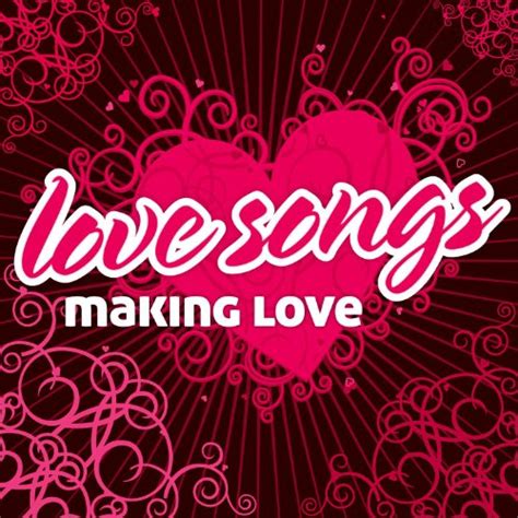Love Songs Music For Making Love By Love Songs On Amazon Music