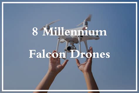 millennium falcon drones   features outstanding drone