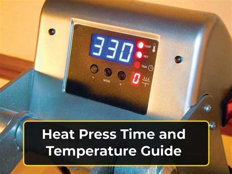 heat press time  temperature instructions  detailed guide  chart