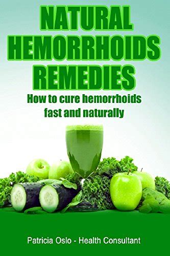 natural hemorrhoids remedies how to cure hemorrhoids fast and