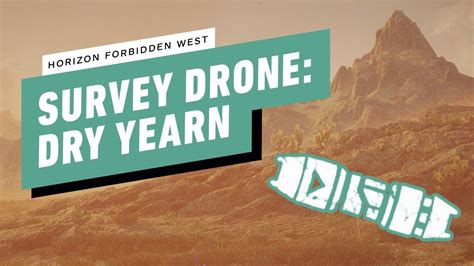 horizon forbidden west gameplay walkthrough survey drone  dry yearn youtube