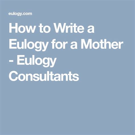 write  eulogy   mother eulogy consultants writing