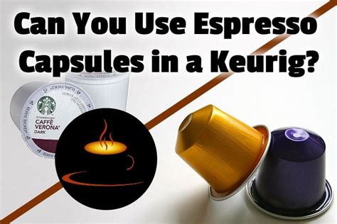 espresso capsules   keurig