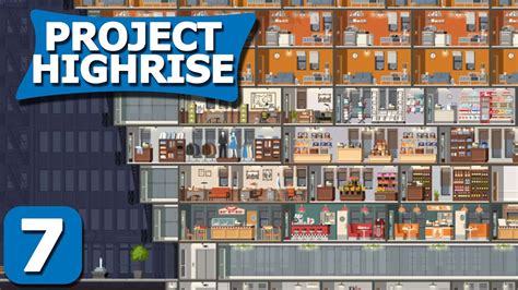 Project Highrise Part 7 Futureproofing Project Highrise Steam Pc