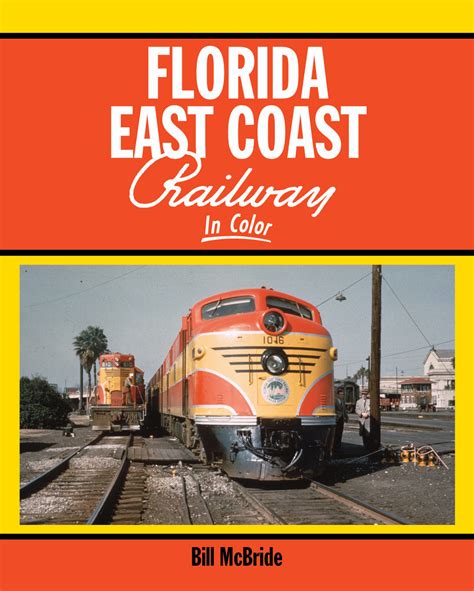 florida east coast railway  color morning sun books