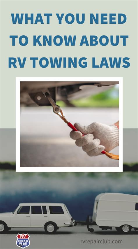 weve received questions  multiple club members  rv towing laws wondering