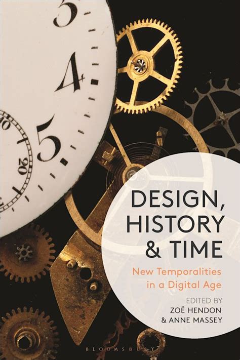 design history and time new temporalities in a digital age zoë