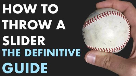 throw  slider  definitive guide  pitchers