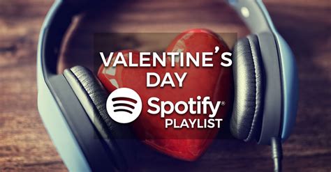 valentine s day music spotify playlist partyrama blog