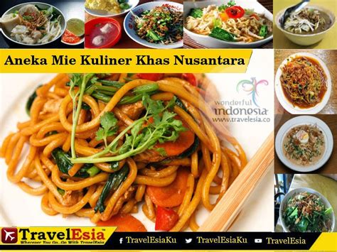 Aneka Mie Kuliner Khas Nusantara Indonesia Tourism And Travel