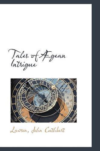 tales of Ægean intrigue by lawson cuthbert 2009 hardcover ebay