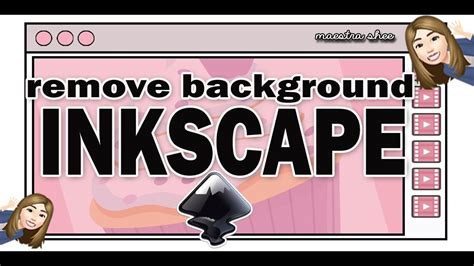 remove background  inkscape youtube
