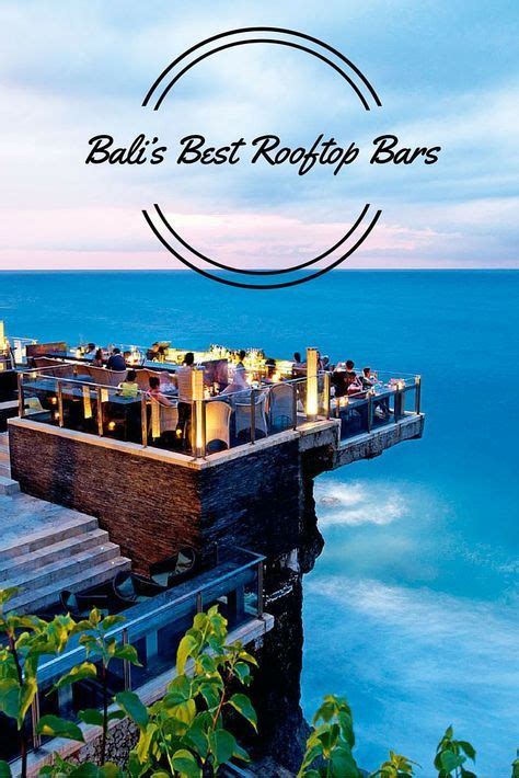 Bali S Best Rooftop Bars Ministry Of Villas Bali Honeymoon Bali