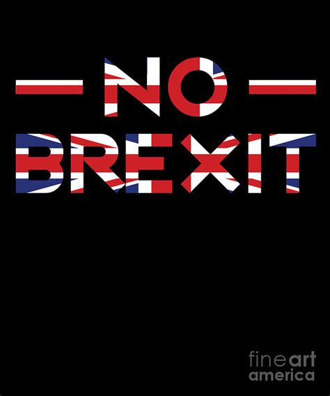 brexit british flag uk brexit europe exit gift digital art  thomas larch fine art america