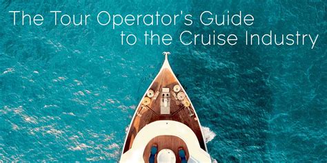 operators   paying attention   cruise industry