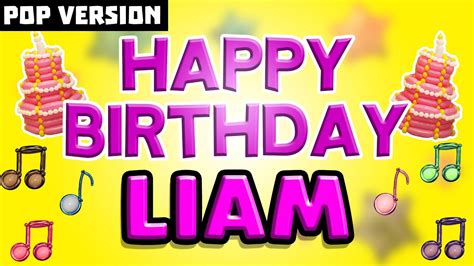 happy birthday liam pop version   perfect birthday song  liam youtube