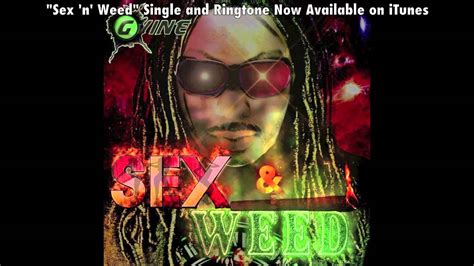 Sex And Weed By Gvine Youtube