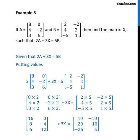 Example 8 Find Matrix X Such That 2a 3x 5b Examples