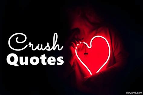 145 Crush Quotes For Him Or Her Cute And Heartwarming Love Quotes