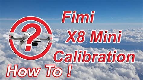 fimi  mini     compass calibration finally intro part  youtube