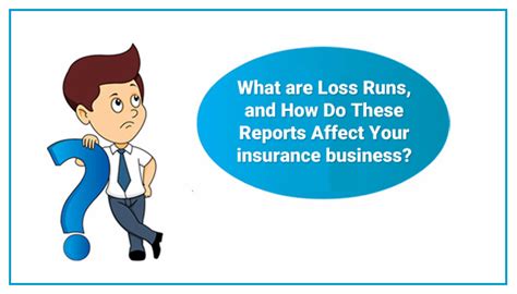 insurance loss run reports affect  insurance business