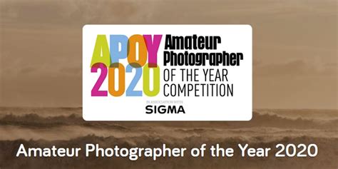 apoy amateur photographer of the year until 23 october 2020 photo