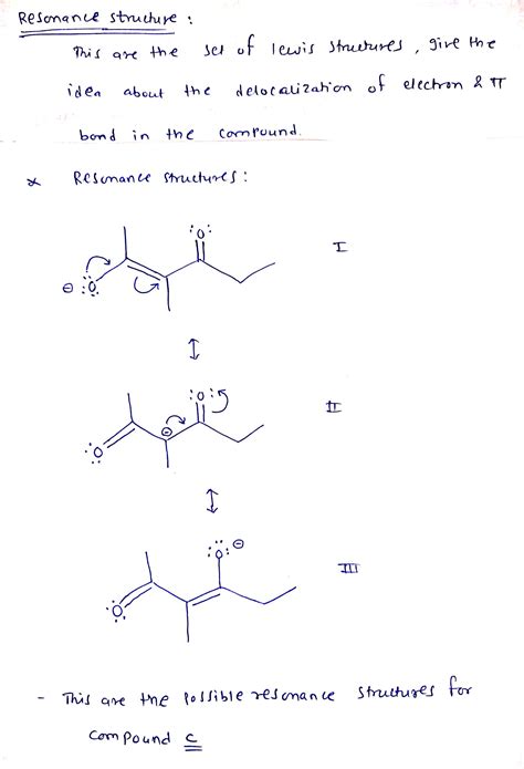 [solved] draw all possible resonance structures for compound c include
