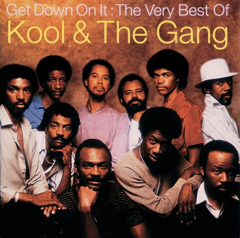 get down on it the very best of kool and the gang kool and the gang