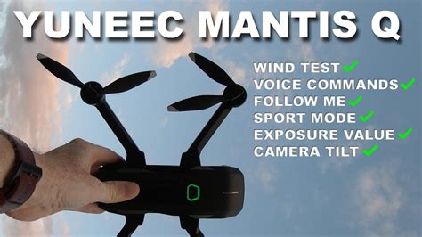 yuneec mantis  testing   features   wind youtube