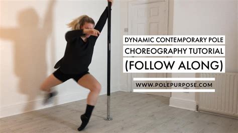 Dynamic Contemporary Pole Choreography Tutorial Static Pole Follow
