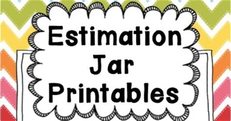 classroom freebies  estimation jar printables