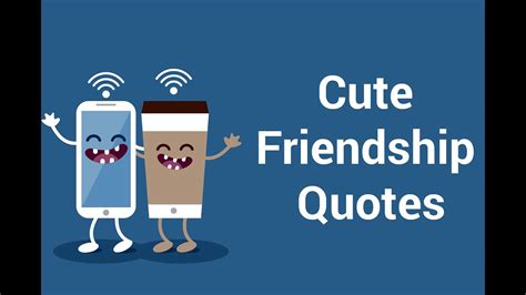 cute friendship quotes video with music to make you smile