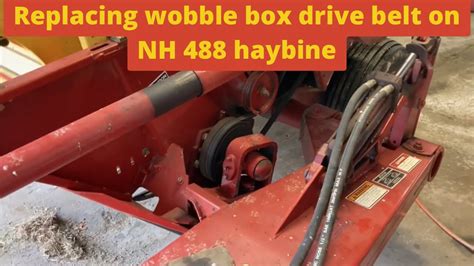 replacing wobble box drive belt   holland  haybine youtube