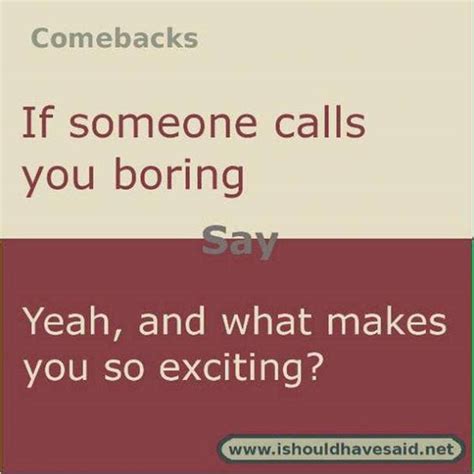 40 Best Comebacks Funny Quotes Insults And One Liners To Win An