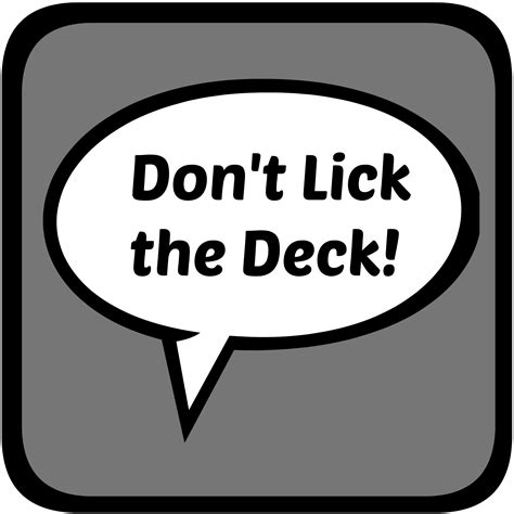 Dont Lick The Deck