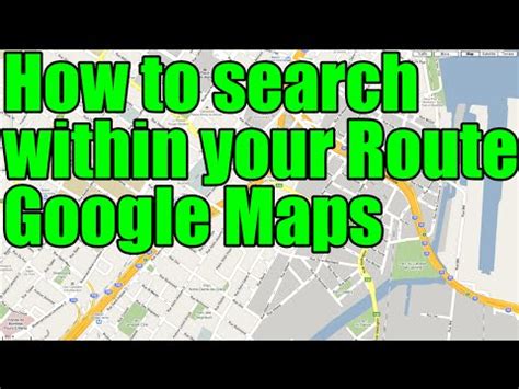search   google maps route youtube