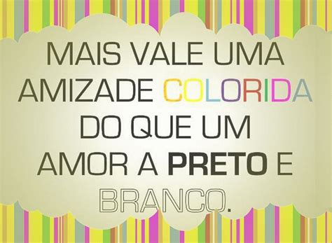 fotos  frases de amizade colorida  postar