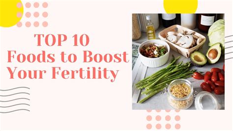 Top 10 Foods To Boost Fertility Increase Female Fertility Increase