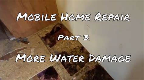 mobile home repair part   water damage youtube