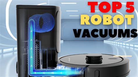 Top 5 Best Robot Vacuums Youtube