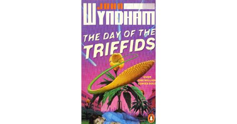 The Day Of The Triffids Books You Can Read In A Day Popsugar Love