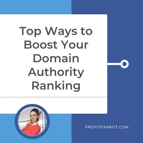 top ways  boost  domain authority ranking profit parrot