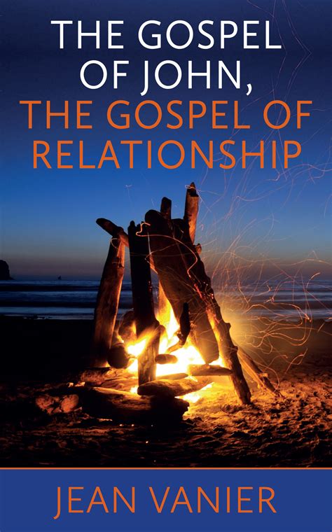 the gospel of john the gospel of relationship
