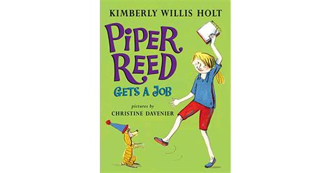 piper reed gets a job piper reed 3 by kimberly willis holt — reviews