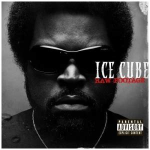 ice cube raw footage album artwork tracklist  vibe source