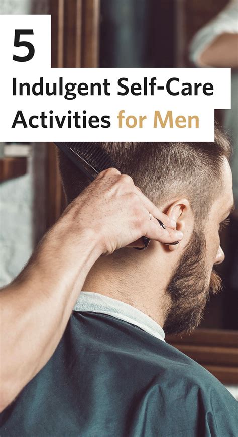 stress relief for men 5 indulgent self care activities