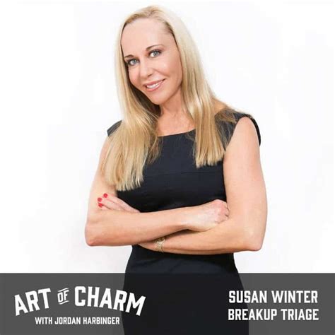 Susan Winter Breakup Triage Episode 571 The Art Of Charm