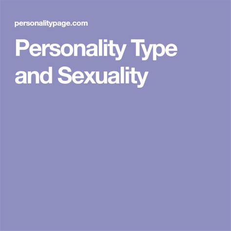 personality type and sexuality personality types personality type