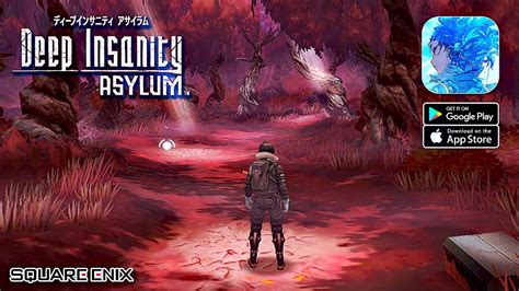 deep insanity asylum square enix beta gameplay android ios youtube